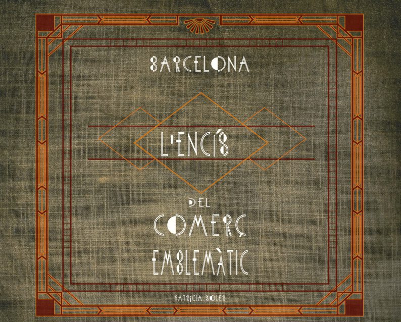Read more about the article Presentació del llibre “Barcelona l’Encís del Comerç Emblemàtic”